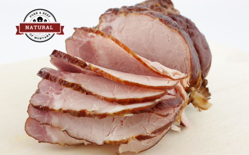 Smoked Uncured Ham | Natural Pork and Beef of Montana